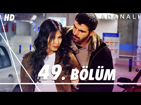 Adanalı 49. Bölüm | HD