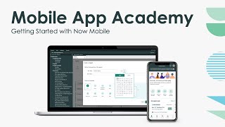 Mobile App Academy: Getting Started with Now Mobile screenshot 3