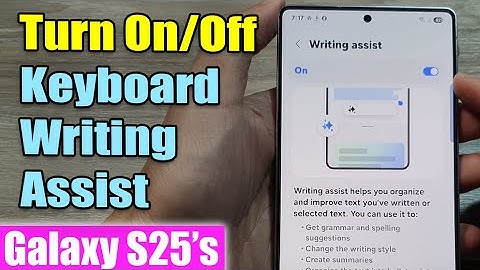 🔑 How to Turn On/Off Keyboard Writing Assist on Samsung Galaxy S25/S25+/Ultra 📱
