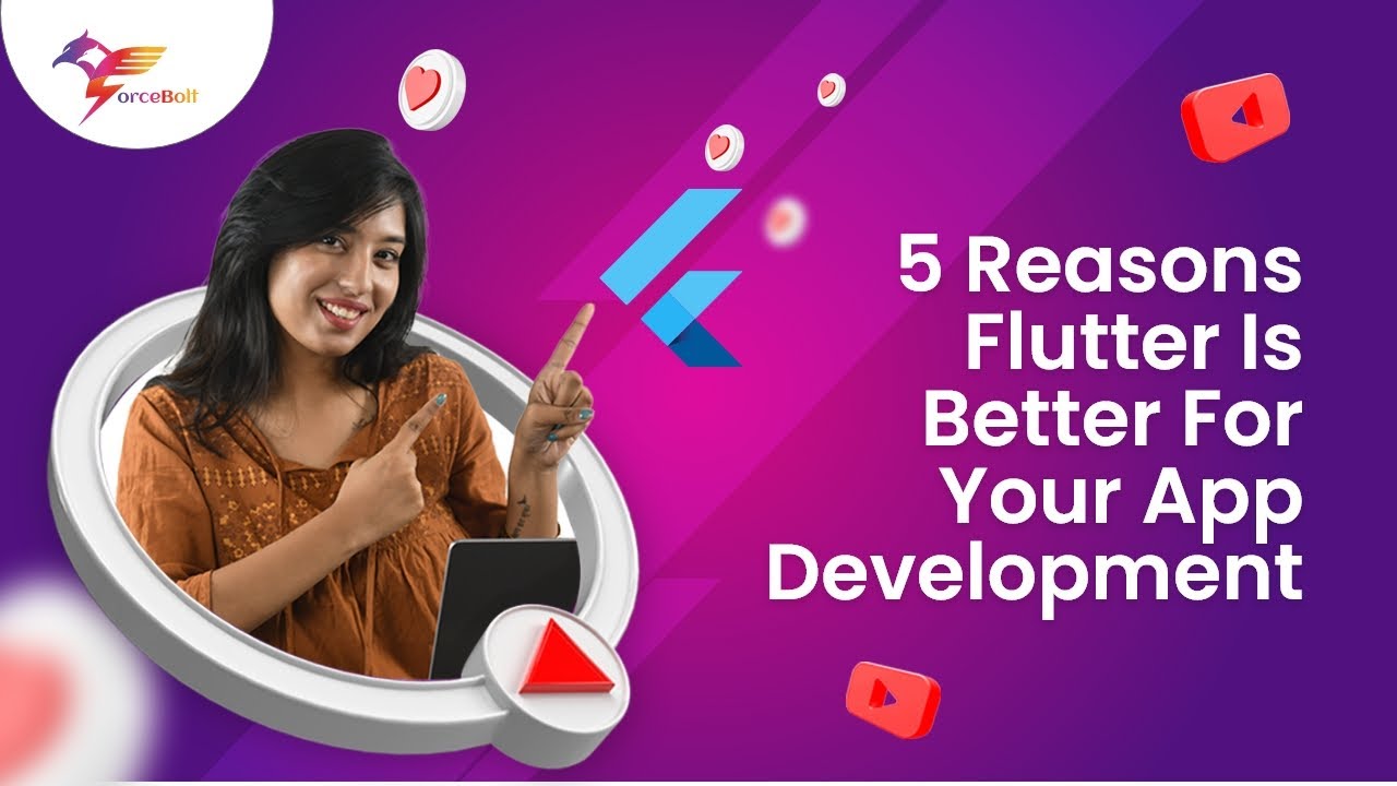 5 Reasons Flutter Is Better For Your App Development || ForceBolt - YouTube