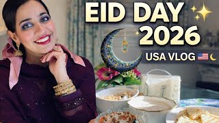 ✨ Eid Day Vlog 2026 🌙 | Pakistani Family in USA 🇺🇸