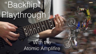 Matt Brooks - 'Backflip' Playthrough - Atomic Amplifire by Matt Citrano 794 views 7 years ago 4 minutes, 55 seconds