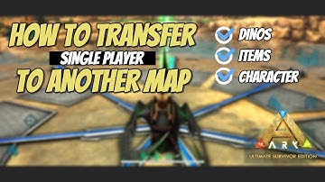 How To Transfer Map in ARK Ultimate Mobile Edition in Single Player