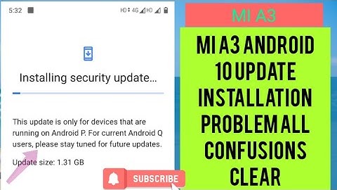 Mi a3 March android 10 Update Installation problem issue All confusions clear