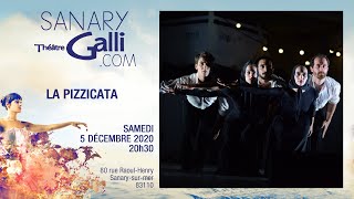 La Pizzicata | Samedi 5 Décembre 2020 | Théâtre Galli