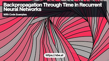 Backpropagation Through Time in Recurrent Neural Networks