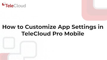 How to Customize App Settings in TeleCloud Pro Mobile on Android