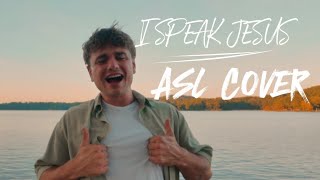 Download lagu I Speak Jesus by Charity Gayle // ASL COVER
