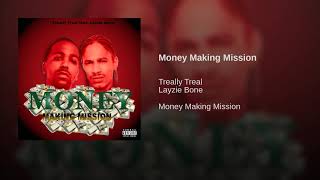 Treally Treal &amp; Layzie Bone - Money Making Mission (2019)