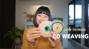 How to make CD Weaving