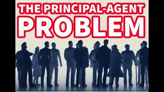 What is the Principal-Agent Problem and how can it be addressed?