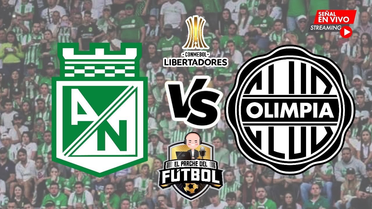 Palpite Atlético Nacional x Olimpia: 02/05/2023 - Libertadores