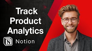 How To Track Product Analytics With Notion + Amplitude [2025 Guide]