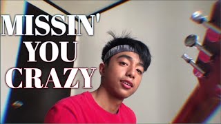 MISSIN YOU CRAZY | RUSS (Cover)