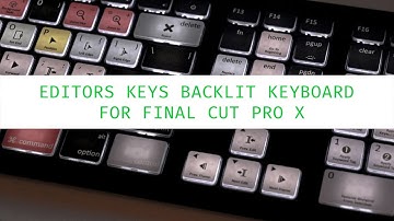 Editors Keys Backlit Keyboard for Final Cut Pro X