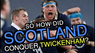 So how did Scotland conquer Twickenham? | Six Nations 2021 | The Squidge Report