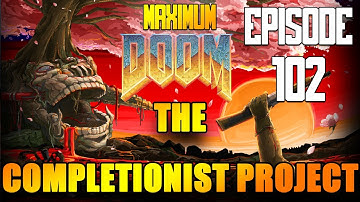 FINISHING the R Levels! - Maximum Doom: The Completionist Project Walkthrough Part 102