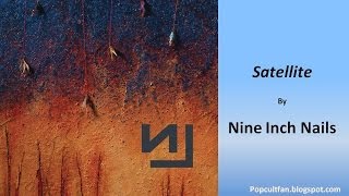 Nine Inch Nails - Satellite (Lyrics)