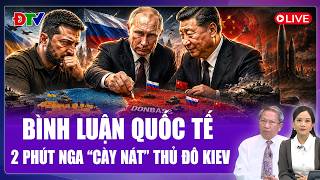 🔴[Trực Tiếp] BÌNH LUẬN QUỐC TẾ 6/7: Ông Putin giăng 