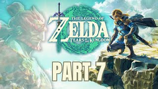 NEXT STEP: MEET THE ZORA - Zelda: Tears of the Kingdom - Part 7