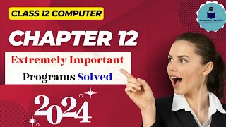 2nd year computer Most important guess Paper chapter 12 programs 2024