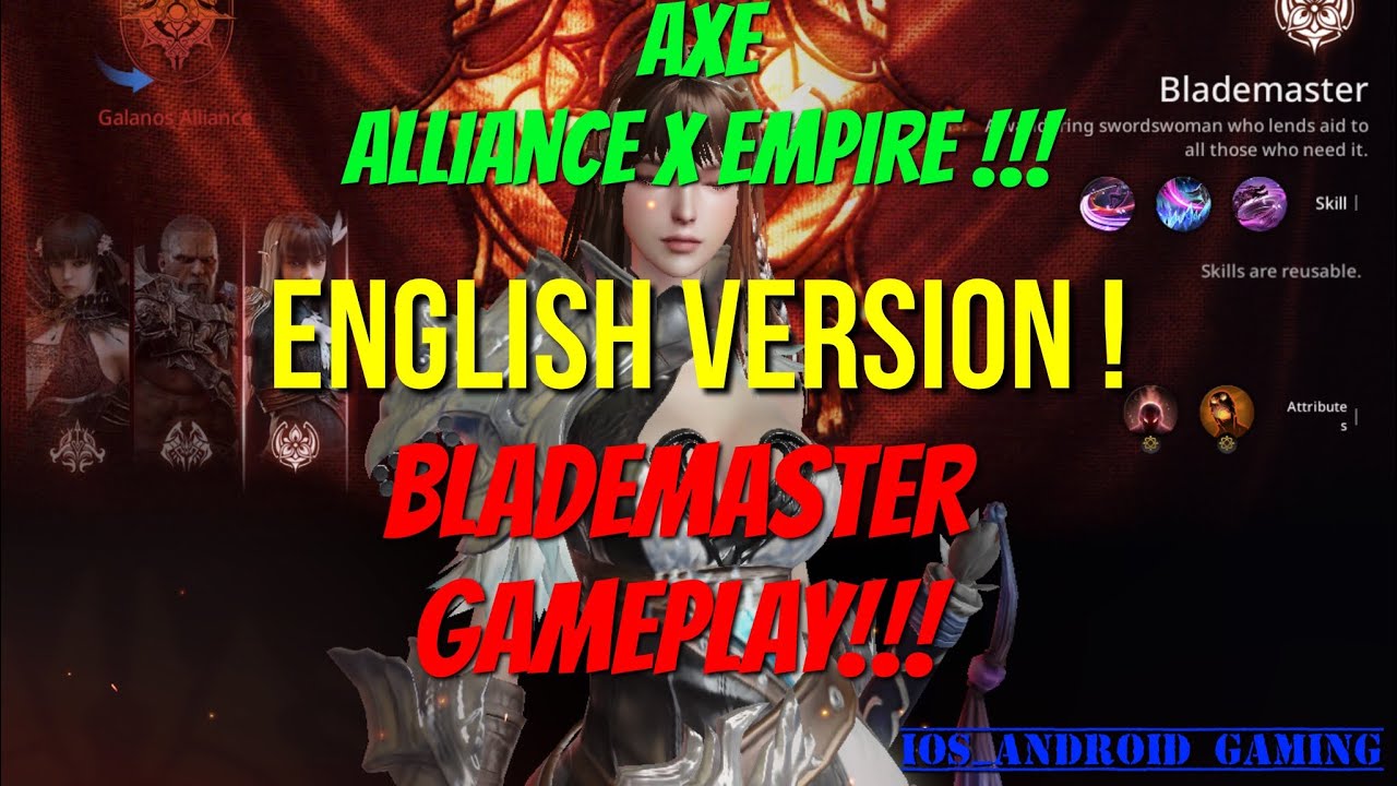 Axe : Alliance X Empire !!! English! Blade Master Gameplay !!!! Max settings!