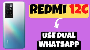 Redmi 12c How to Use Dual Whatsapp || Clone whatsapp || Second Whatsapp