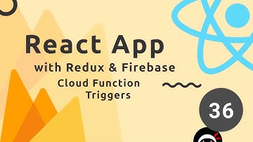 React, Redux & Firebase App Tutorial #36 - Cloud Function Firestore Triggers