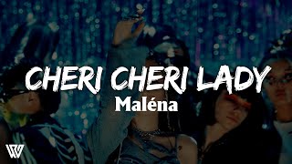 Maléna - Cheri Cheri Lady (Letra/Lyrics)