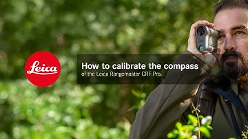 How to calibrate the compass of the Leica Rangemaster CRF Pro