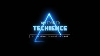 Techience Channel Intro Video