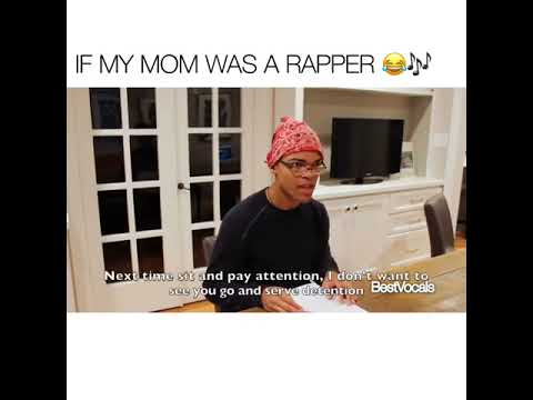 If Moms Were Rappers