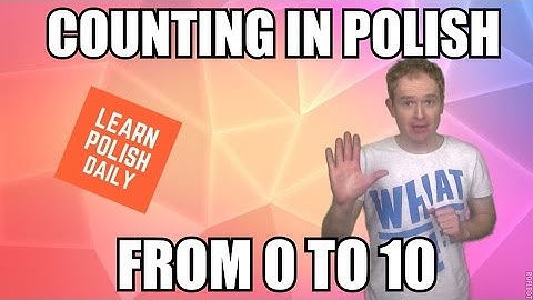 Learn How To Count From 0 to 10 in Polish Language