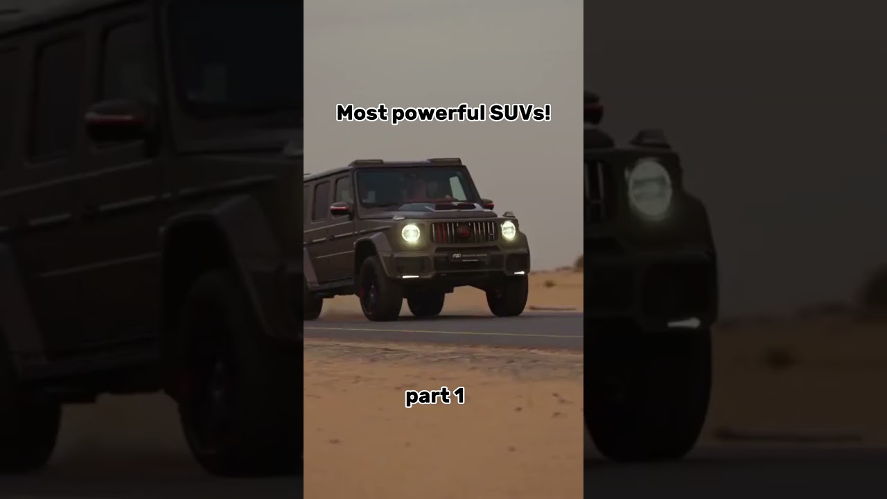 Most powerful SUVs! 