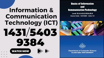 Lec 02_Unit 02_1431/5403_Basics of Information and Communication Technology ICT AIOU