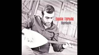 Erhan Toprak - Seher Yeli [ Herdem © 2015 İber Prodüksiyon ] Resimi