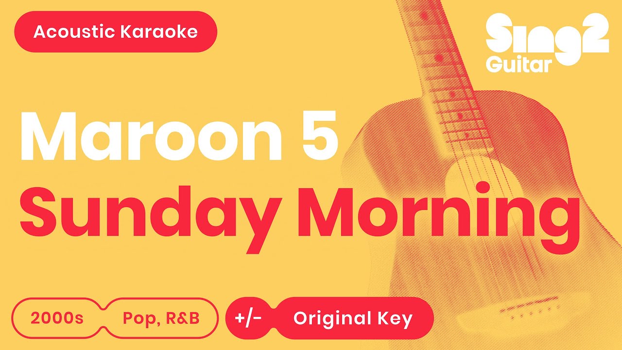 Maroon 5 - Sunday Morning (Acoustic Karaoke)