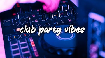 pov: you are in club at party with your friends ~nostalgia mix