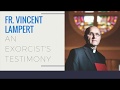 Father Vincent Lampert - An Exorcist's Testimony (Audio only)