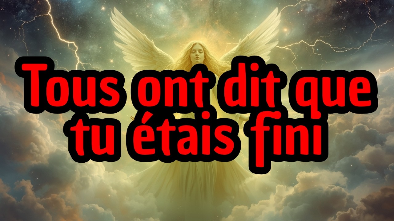 Tous ont dit que tu étais fini