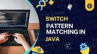 Switch Pattern Matching In Java