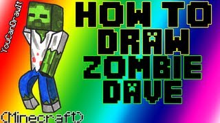 minecraft zombie draw dave youcandrawit slamacow