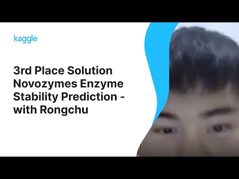 Kaggle Winners Walkthroughs: Novozymes Enzyme Stability Prediction with Rongchu