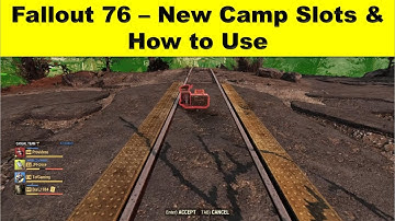 Fallout 76 Locked & Loaded - How to Multiple Camp slots