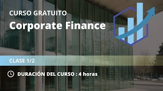 Curso gratuito de Corporate Finance 1/2