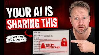 Your AI Is Sharing Student Data Right Now