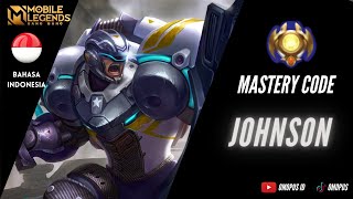 JOHNSON Mastery Code Mobile Legends