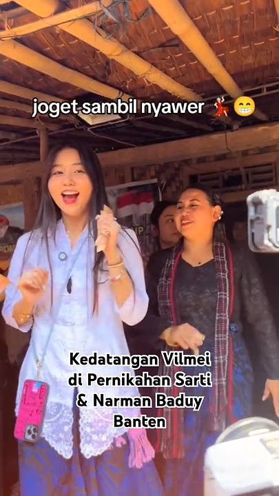 Vilmei's Arrival at the Wedding of Sarti & Narman Baduy Banten #baduy #beautifulbaduy