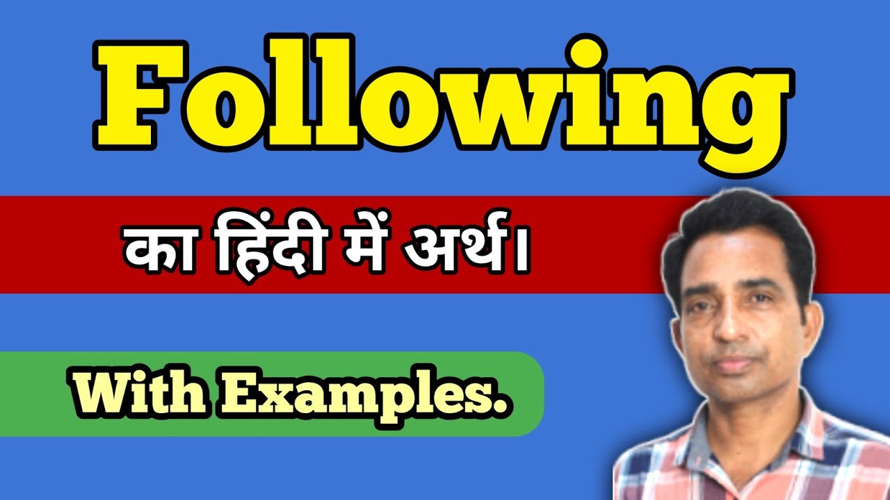 Following Meaning In Hindi | Following Ka Hindi Arth | Improve Your