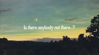 Lord Huron - Is There Anybody Out There (Unreleased Lyric Video)